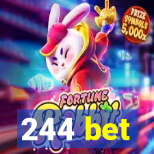 244 bet